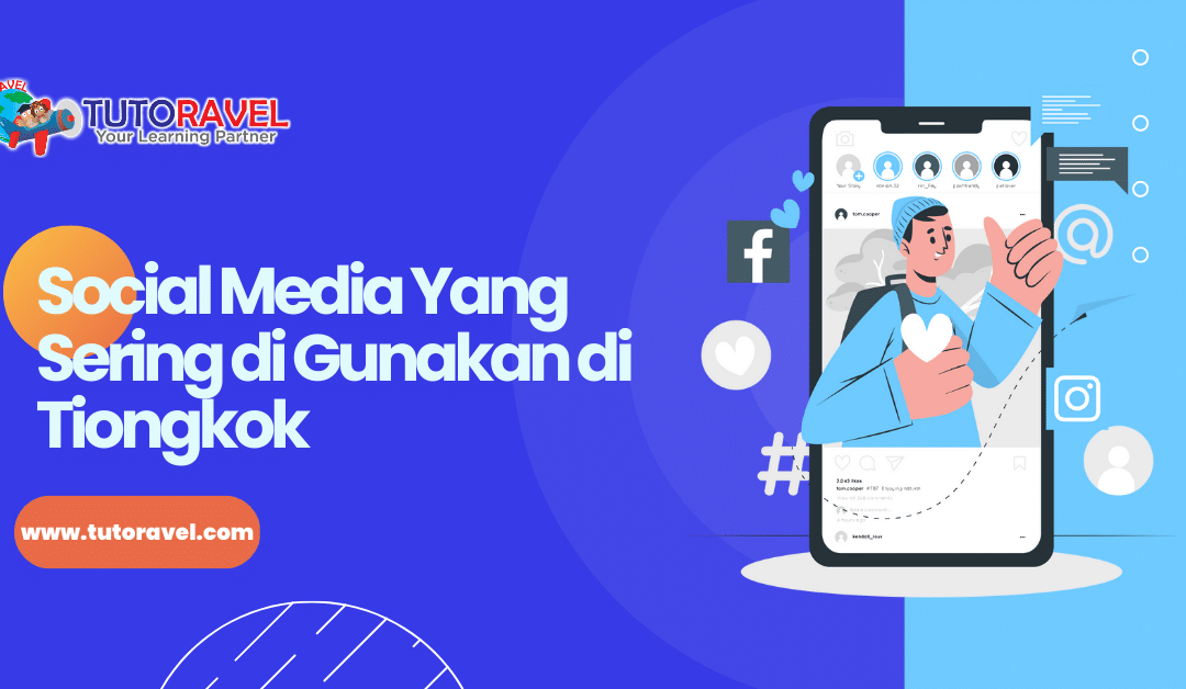 Ragam Social Media Yang Sering di Gunakan di Tiongkok