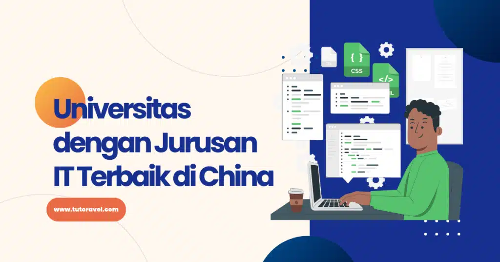 Universitas dengan Jurusan IT Terbaik di China