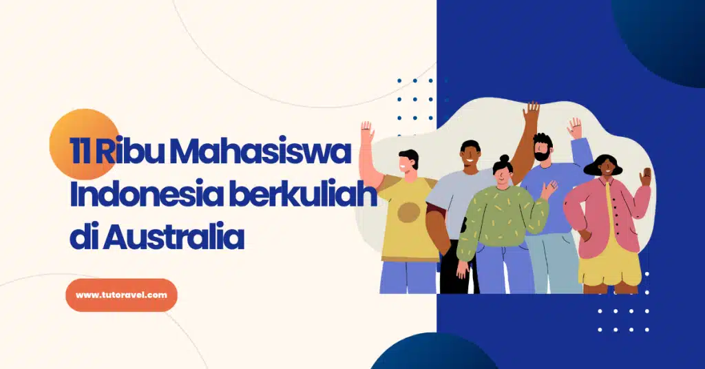 11 Ribu Mahasiswa Indonesia berkuliah di Australia