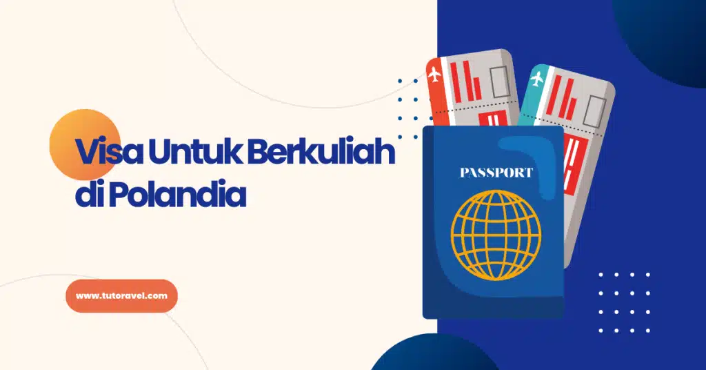 Visa Untuk Berkuliah di Polandia