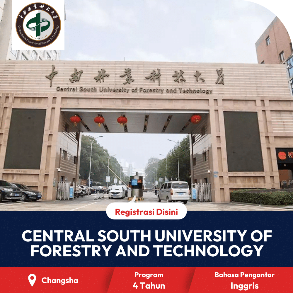 CENTRAL SOUTH UNIVERSITY OF FORESTRY AND TECHNOLOGY