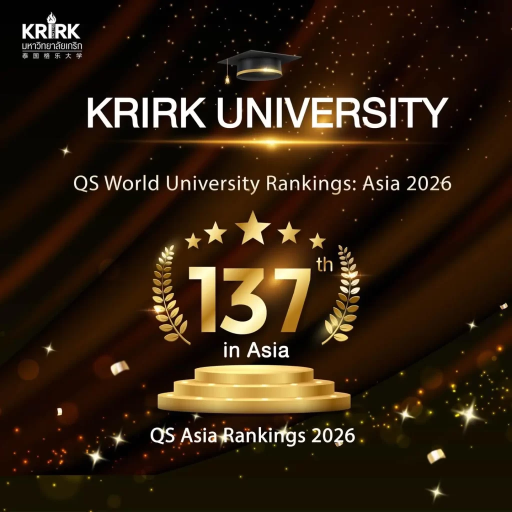Krirk University is ranked 137th in the QS Asia University Rankings 2026 and 5th in Thailand